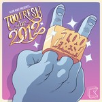 cover: Too Fresh - Too Fresh For 2012