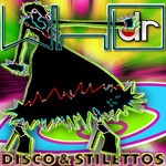 cover: Dr Who - Disco & Stilettos