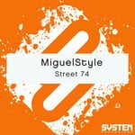 cover: Miguelstyle - Street 74