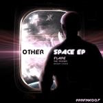 cover: Flare - Other Space EP