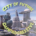 cover: Damprogressive - City Of future