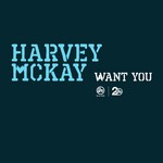 cover: Harvey Mckay - Want You