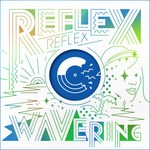 cover: Reflex - Wavering EP