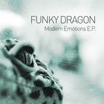 cover: Funky Dragon - Modern Emotions EP