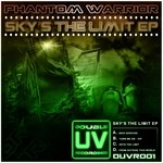 cover: Phantom Warrior - Sky's The Limit EP