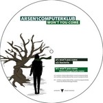 cover: Arsen1computerklub - Won't You Come