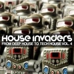 cover: Various - House Invaders: From Deep House To Tech House Vol 4