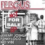 cover: Fergus - Not For Sale