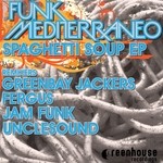 cover: Funk Mediterraneo - Spaghetti Soup