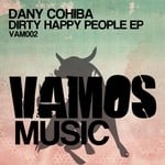 cover: Dany Cohiba - Dirty Happy People EP