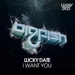 cover: Lucky Date - I Want You