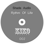 cover: Shade Audio - Rythm Of Life