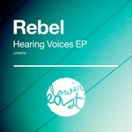 cover: Rebel - Hearing Voices EP