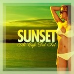 cover: Various - Sunset At Cafe Del Sol (Mar Edition)