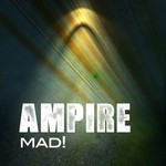 cover: Ampire - Mad!