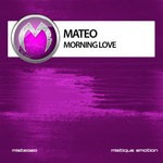 cover: Mateo - Morning Love