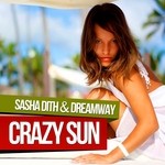 cover: Dreamway|Sasha Dith - Crazy Sun