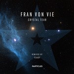 cover: Fran Von Vie - Crystal Tear