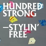 cover: Hundred Strong - Stylin' Free