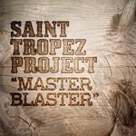 cover: Saint Tropez Project - Master Blaster