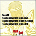 cover: Dean M - Flash On My Mind