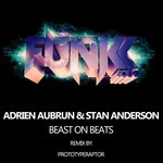 cover: Aubrun, Adrien|Stan Anderson - Beast On Beats