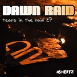 cover: Dawn Raid - Tears In The Rain EP