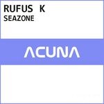 cover: Rufus K - Seazone