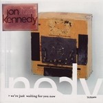 cover: Jon Kennedy - We're Just Waiting For You Now