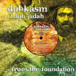 cover: Dubkasm - From The Foundation