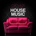 cover: Various - 2012 House Music