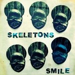 cover: Skeletons - Smile