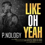 cover: Pnology - Like Oh Yeah