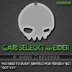 cover: Gari Seleckt|Eider - No Need To Rush