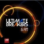 cover: Ultimate Breakers - 6 AM