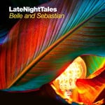 cover: Belle & Sebastian|Various - Late Night Tales: Belle & Sebastian Volume 2