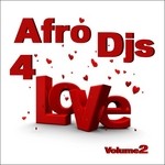 cover: Various - Afro DJs 4 Love Vol 2