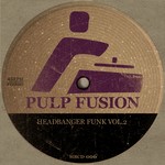 cover: Pulpfusion - Headbanger Funk Vol 2