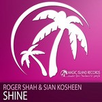 cover: Shah, Roger|Sian Kosheen - Shine