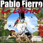 cover: Pablo Fierro - La Libertad