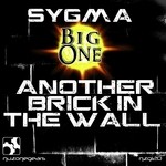 cover: Sygma|Big One - Another Brick In The Wall