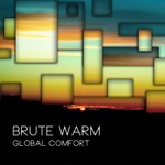 cover: Brute Warm - Global Comfort