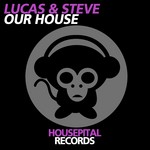 cover: Lucas & Steve - Our House