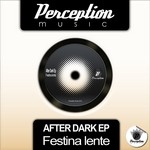 cover: Festina Lente - After Dark EP