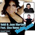 cover: Gisa Nunez|Juan Martinez|Valdi - Todo Loco