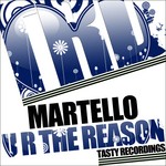 cover: Martello - U R The Reason