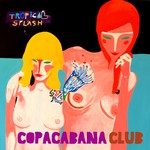 cover: Copacabana Club - Tropical Splash