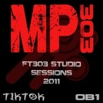 cover: Ob1|Tik Tok - Ft303 Studio Sessions