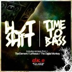 cover: Hot Shit - Time To Bass