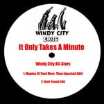 cover: Windy City All Stars - It On Takes A Minute